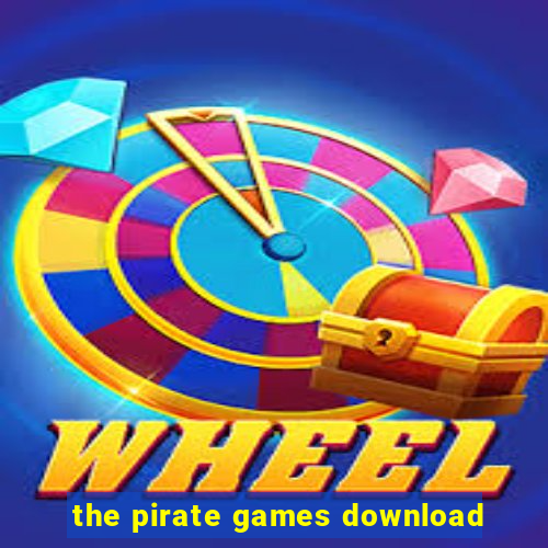 the pirate games download